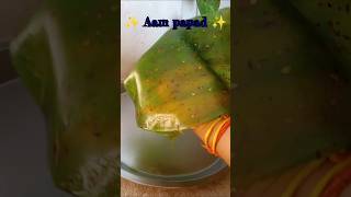 Aam papad ✨#recipe #viralrecipe #shrots #shortvideo #ytshorts #trending #views #trendingrecipe#daily