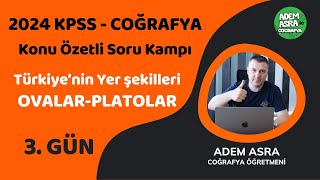 KPSS-Yer Şekilleri OVALAR ve PLATOLAR