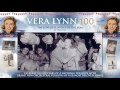 Dame Vera Lynn - 100 - The Loveliest Night Of The Year