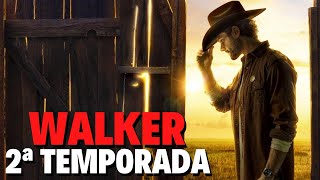 WALKER 2ª TEMPORADA | QUANDO CHEGA NO GLOBOPLAY?