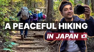Six (6) Benefits of Peaceful Hiking || Exploring Culture 🏯 & Nature of Japan ⛰️ || Nepalese in Japan
