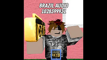 Roblox Ids Work in May 2023 / Roblox Audios Brazil 🇧🇷