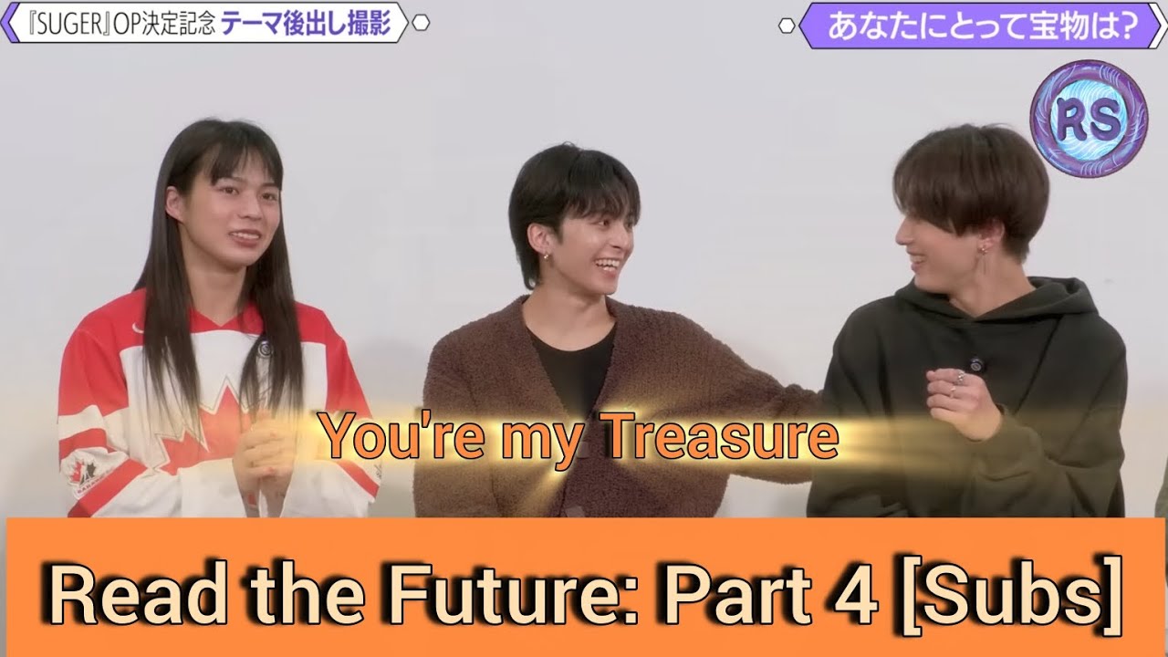 Read the Future Part 4: You're my Treasure~ - YouTube