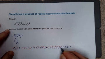 Simplifying a product of radical expressions: Multivariate
