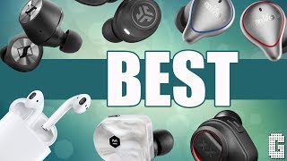 Top True Wireless Earbuds.....What's Yours?