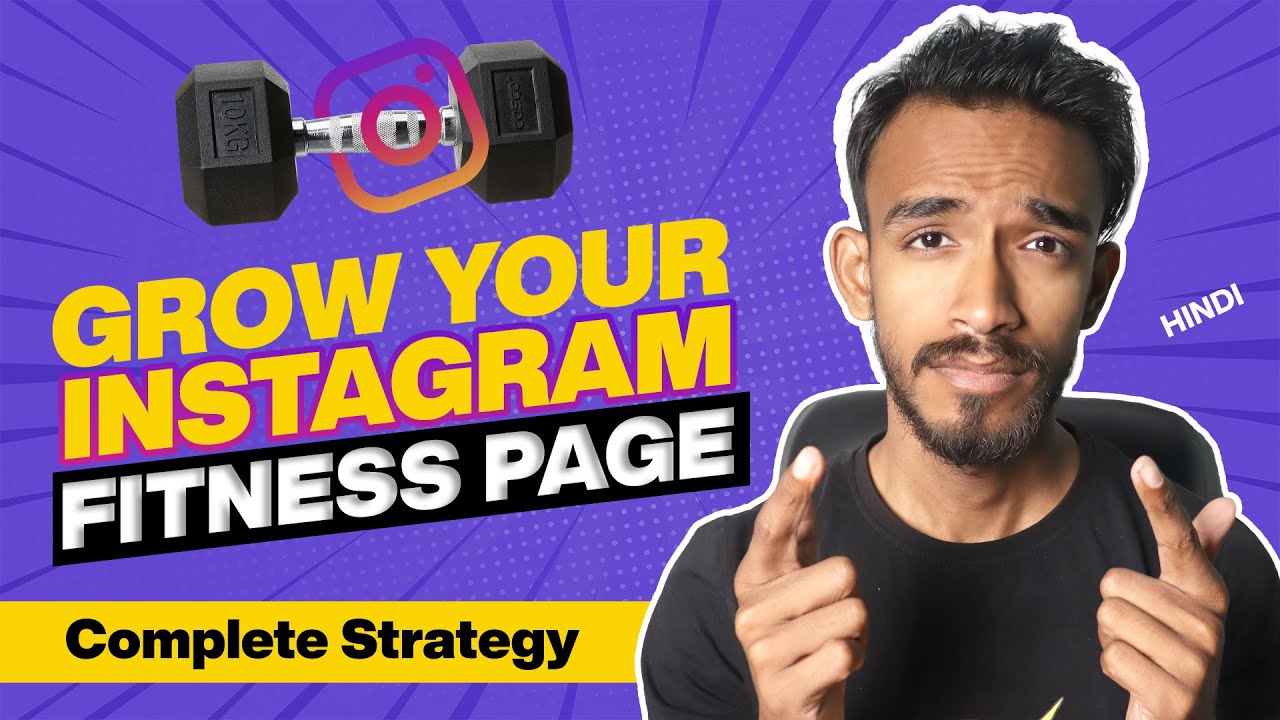 How to Grow Instagram Fitness Page Step by Step Complete Guide to
