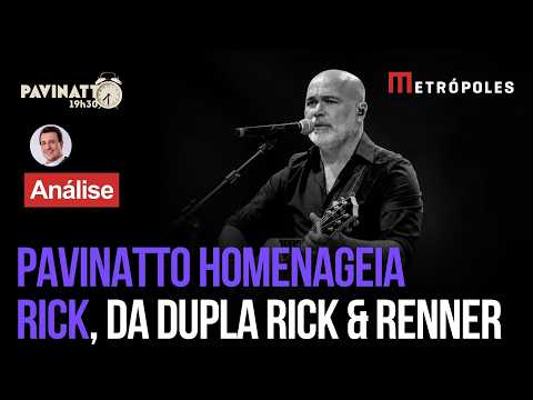 Pavinatto homenageia Rick, da dupla com Renner, que morreu em acidente aéreo