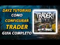 DayZ - TRADER - Guia COMPLETO para configurar no seu servidor