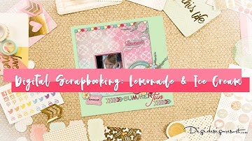 Scrapbook Page Ideas: Create the Lemonade and Ice Cream Digital Scrapbooking Layout