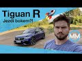 TEST - Volkswagen Tiguan R (235 kW) - TIGUAN CO JEZDÍ BOKEM? COŽE? - CZ/SK