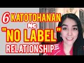 ANG KATOTOHANAN NG "NO LABEL"  RELATIONSHIP (May KAYO Pero walang TAYO) | Cherryl Ting