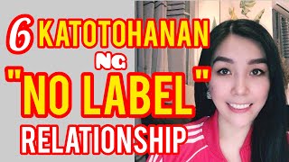 ANG KATOTOHANAN NG 'NO LABEL'  RELATIONSHIP (May KAYO Pero walang TAYO) | Cherryl Ting