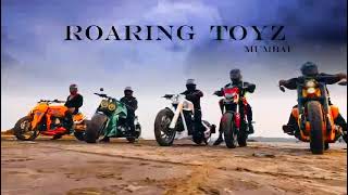 ROARINGTOYZ33, Mumbai! ROARINGTOYZ33, Mumbai!