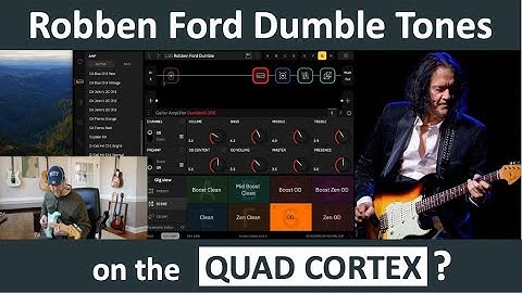 Can the New Quad Cortex Dumble Do Robben Ford?