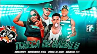 BARCA NA BATIDA, RICARDINHO, ZE LUCA E MC DANNY - TCHECA DE BABALU - DJ CHAPA