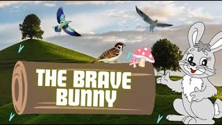 The Adventures of Benny the Brave Bunny 🐰 | Heartwarming Kids Storytime| ENGLISH STORY