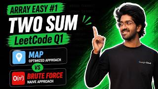 1.1 Two Sum Problem Explained | HashMap vs Brute Force | LeetCode Q1