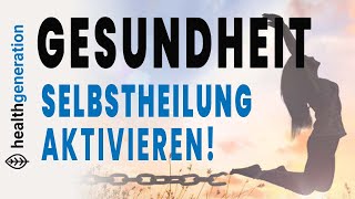 Selbstheilung Übungen: Gesundheit auf spiritueller Ebene aktivieren! (Heilung durch Gedanken!)