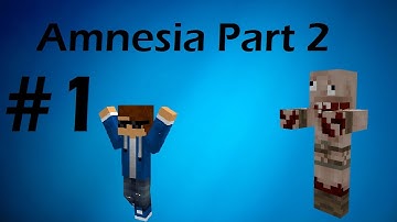 Minecraft Amnesia Part 2