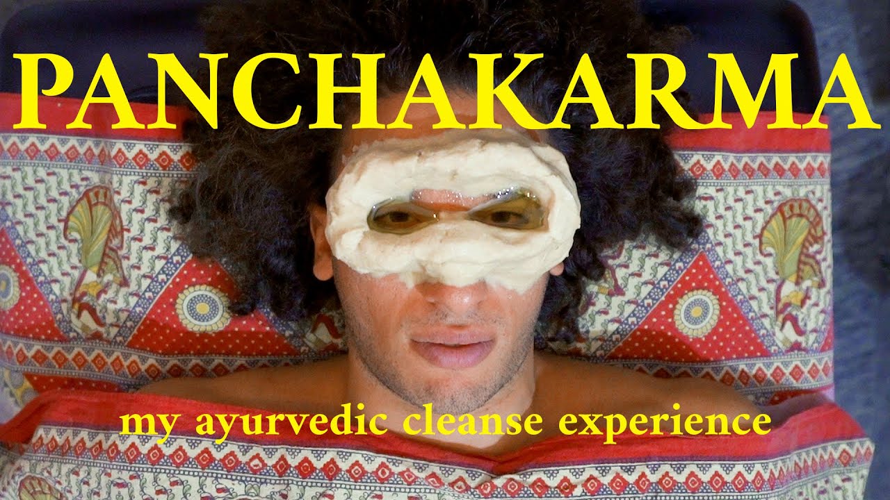Panchakarma Treatment - My Ayurvedic Cleanse Experience (Feat. Jonah Kest)