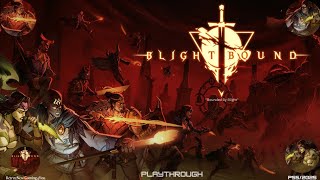 Blightbound (PS4)-Dungeon Crawler Story Playthrough (Pt1)-2/28/25