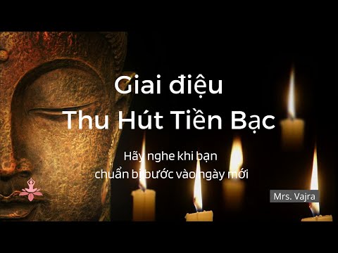 Video MUỐN THU HÚT TIỀN BẠC - TÌNH YÊU HÃY CÙNG Mrs. VAJRA... - youtube