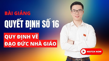Quyết định số 16 Đạo đức nhà giáo