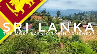 Most Scenic Train Journey in Sri Lanka? Ella to Nanu Oya 🇱🇰
