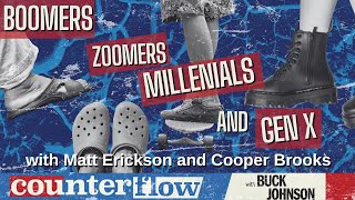 Boomers, Zoomers, Millenials and Gen X with Matt Erickson and Cooper Brooks