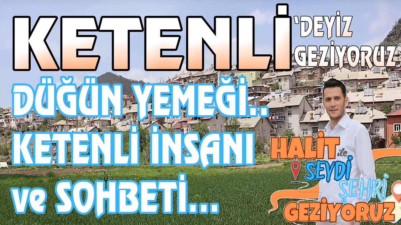 KETENLİ DÜĞÜN YEMEĞİ | TANITIM, İNSANLARI VE SOHBETİ | Ketenli / Seydişehir - KONYA