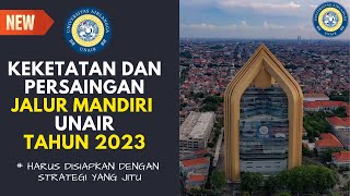 Persaingan Jalur Mandiri Unair Tahun 2023