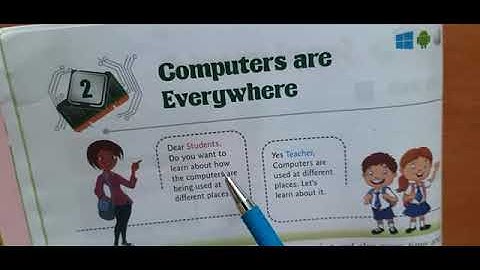 Class 2 ch 2 computers are everywhere