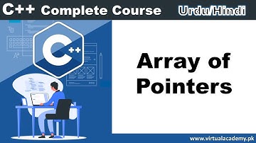 Array of Pointers in C++ Programming | Learn C++ In Urdu/Hindi