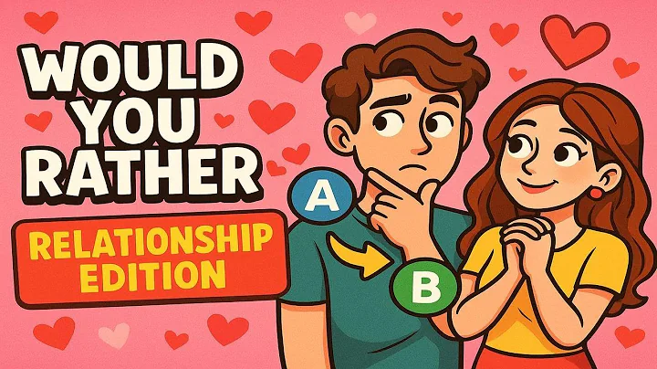 Would You Rather – Relationship Edition 💔👩‍❤️‍👨 (Impossible Choices!)