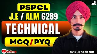 PSPCL JE, ALM 6289 Technical MCQ/PYQ By Kuldeep Sir