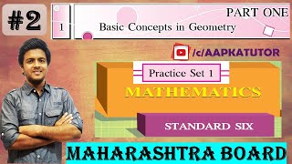 #2 | Maharashtra Board | Std 6 | Chap 1 | Basic Concepts in Geometry | Practice set 1