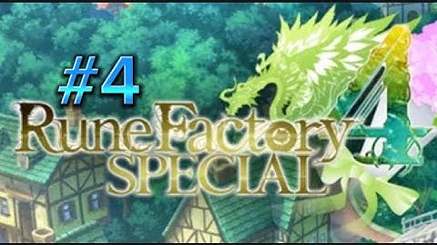 Rune Factory 4 Special - Spring 4th - Getting Materials And Leveling Skills Up