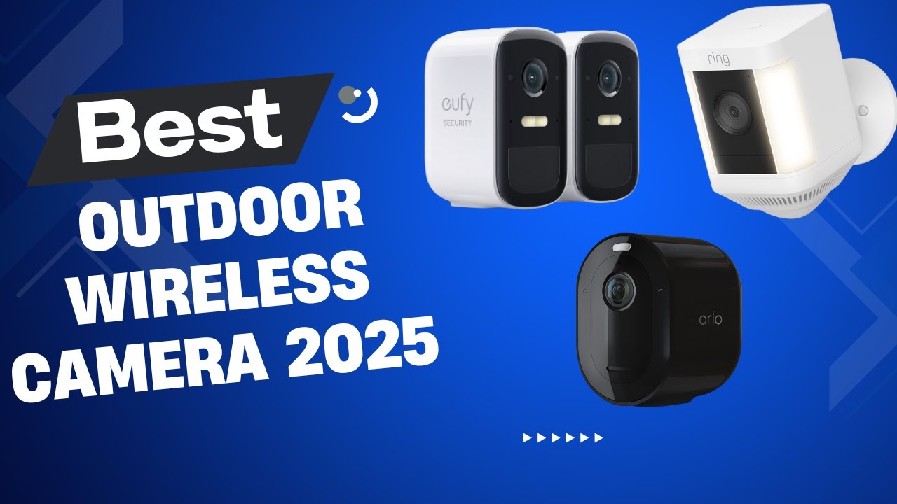 Best Wireless Security Camera for Home Security in 2026 - YouTube