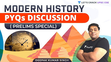 Modern History | PYQs Discussion | Prelims Special | UPSC CSE/IAS 2021 | Deepak Kumar Singh