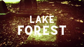 Voices Of Lake Forest Cemetery | Lakeshore Paranormal
