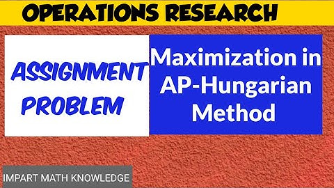 Assignment Problem Operations Research/MAXIMIZATION/Lec# 34/Assignment Problem/MBA/BBA/MCA/BCom