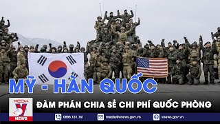 Mỹ và Hàn Quốc đàm phán về chia sẻ chi phí quốc phòng - Tin thế giới - Tin thế giới -  VNews