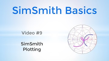#17: SimSmith Plotting (Basics 9)