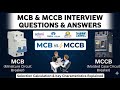 MCB & MCCB Interview questions answer / Selection Calculation & key characteristics Explained #Safty