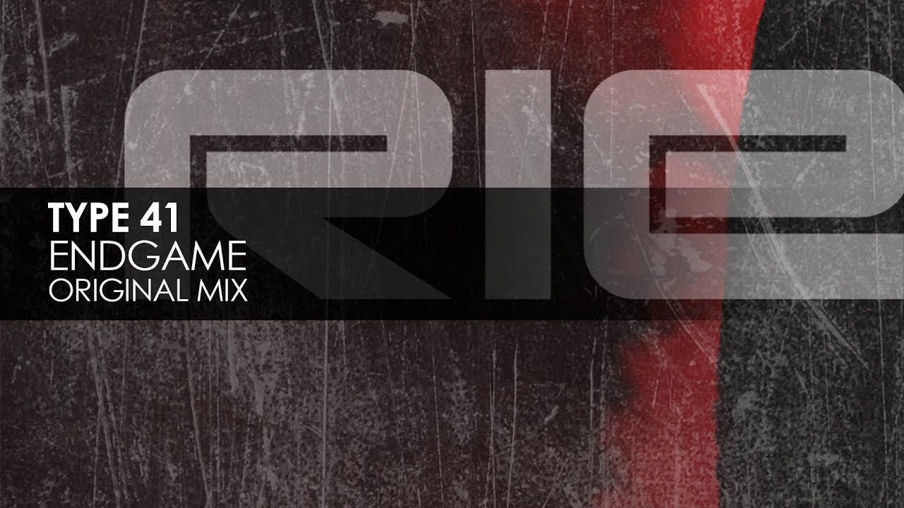 Type 41 - Endgame progressive house worldwide