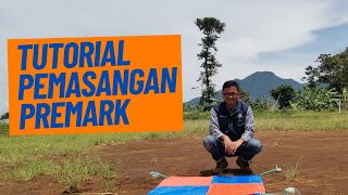 Tutorial Pemasangan Premark untuk Project Fotogrametri