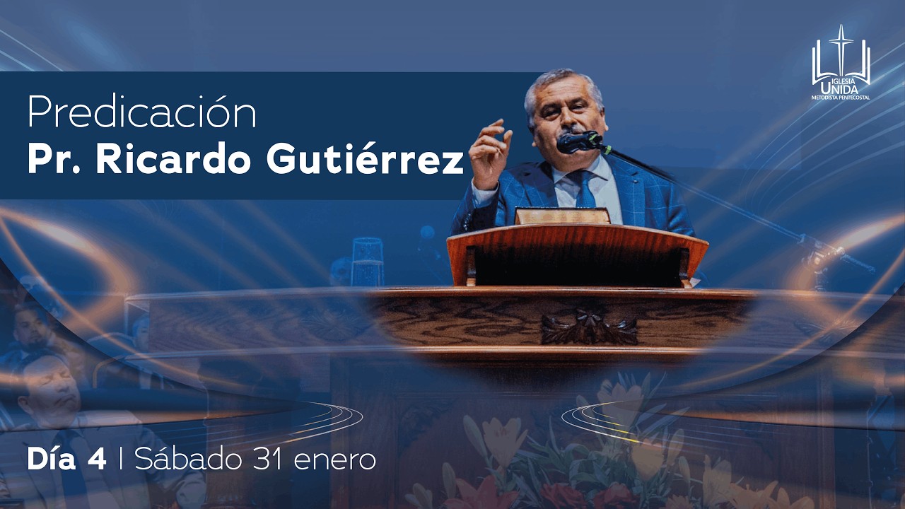 Predicación Día 4 | Proverbios 16:18-19 | Pr. Ricardo Gutierrez | Asamblea Anual 2026