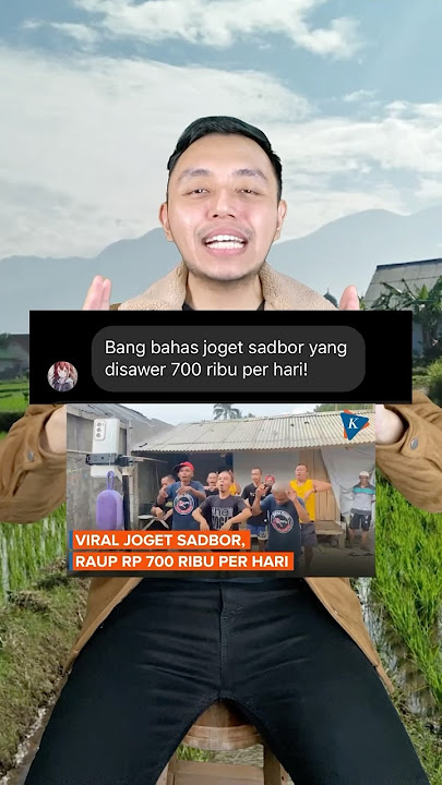 Joget sadbor dapet 700 ribu per hari? Tadinya petani? #shorts