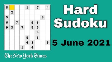 How To Solve Hard Sudoku Of New York Times ? 5 June 2021