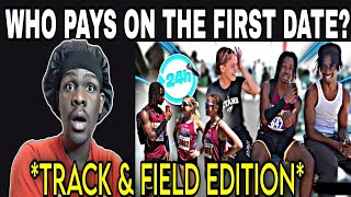 Who Pays On The First Date? Let's See What Track Athletes Have To Say.. by King Joshua Reacts 8 views 8 days ago 35 minutes